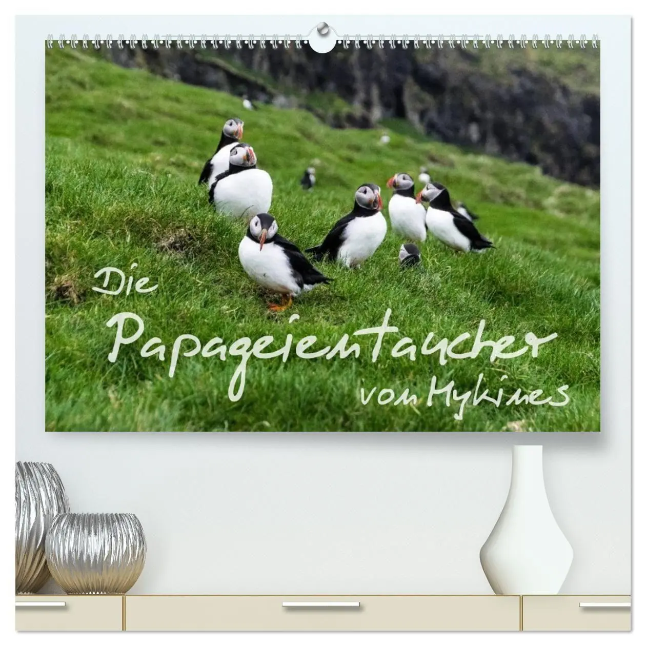 Cover: 9783569947665 | Die Papageientaucher von Mykines (hochwertiger Premium Wandkalender...