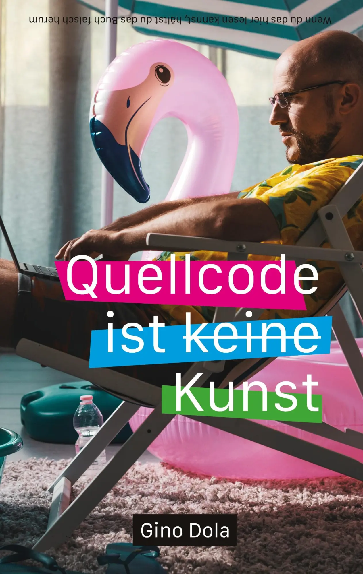 Cover: 9783756817665 | Quellcode ist Kunst | Gino Dola | Taschenbuch | Paperback | 132 S.
