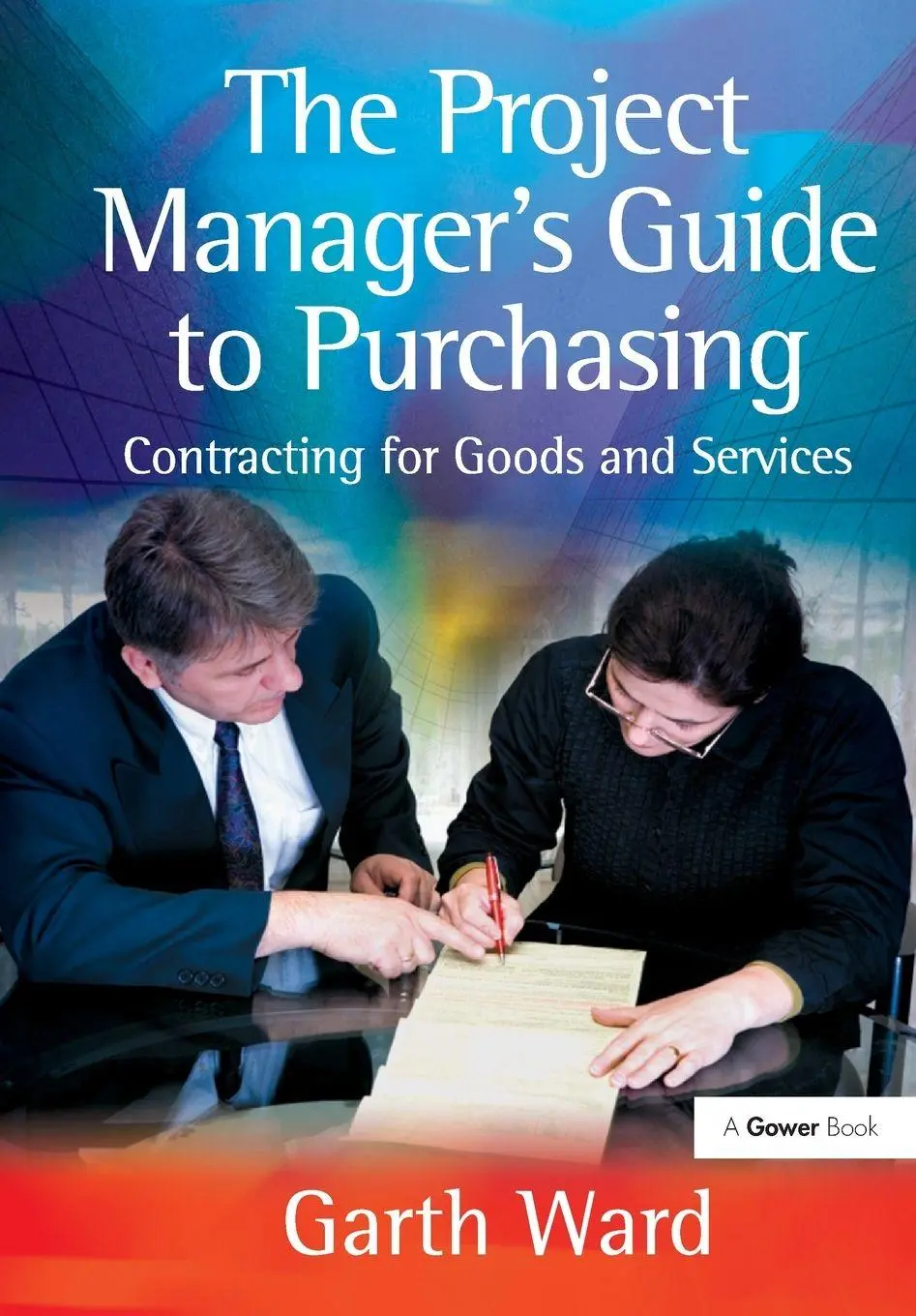 Cover: 9781032837765 | The Project Manager's Guide to Purchasing | Garth Ward | Taschenbuch