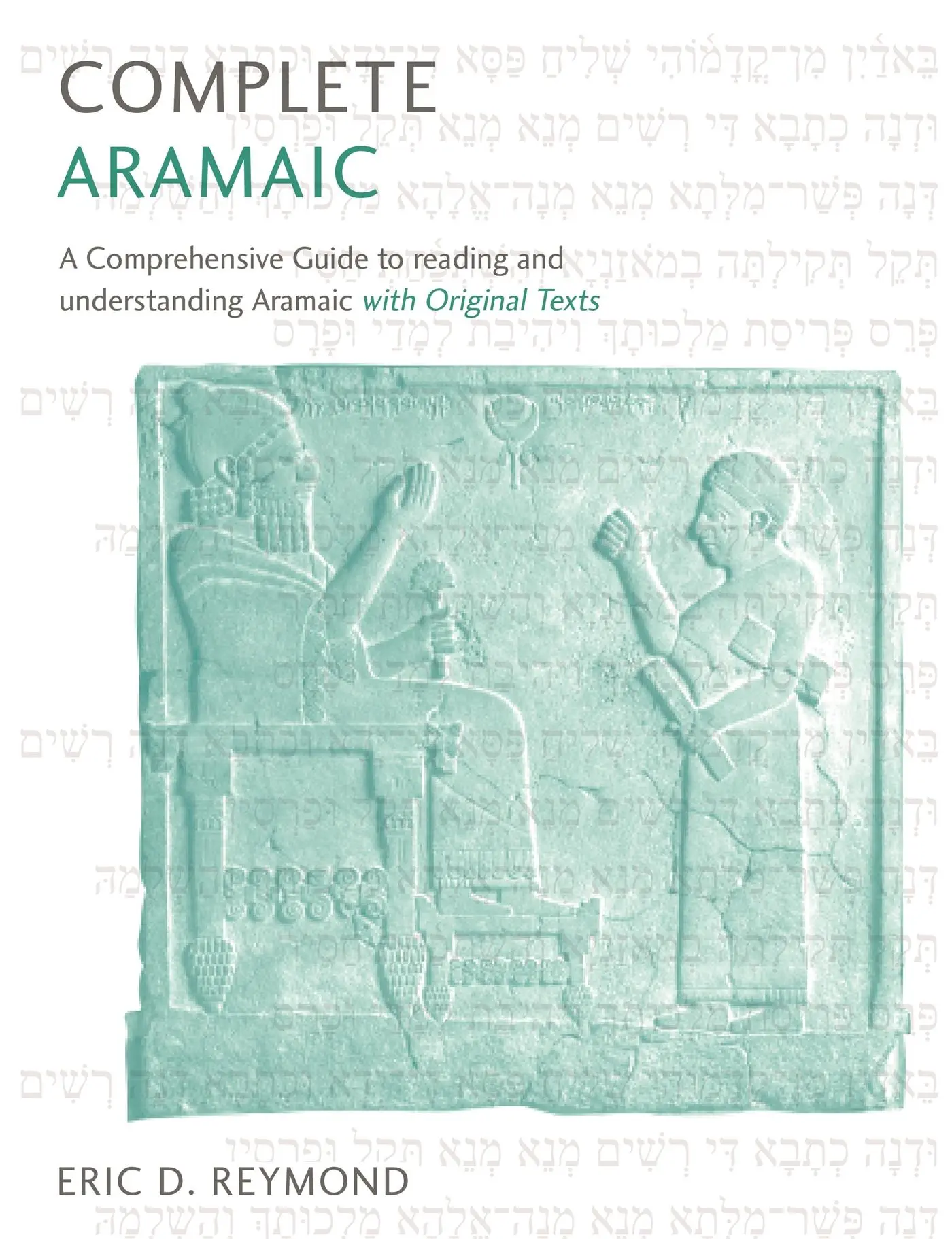 Cover: 9781473627765 | Complete Aramaic | Eric Reymond | Taschenbuch | Englisch | 2022