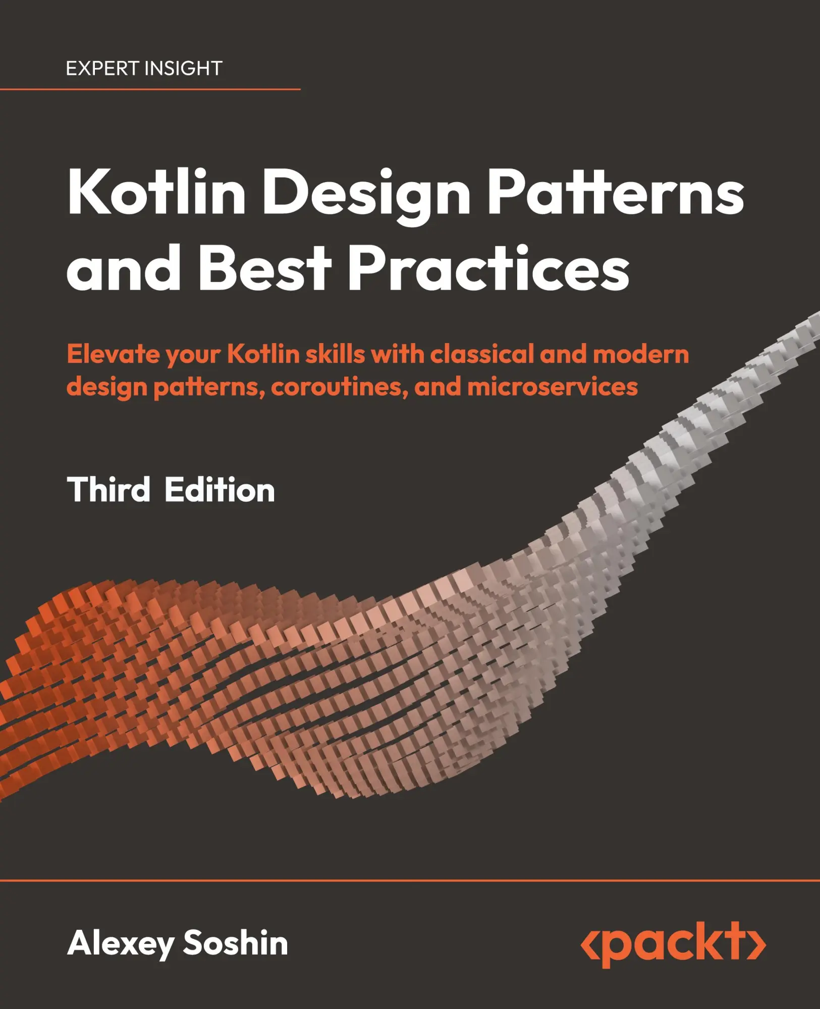 Cover: 9781805127765 | Kotlin Design Patterns and Best Practices - Third Edition | Soshin Cover: 9781805127765 | Kotlin Design Patterns and Best Practices - Third Edition | Soshin