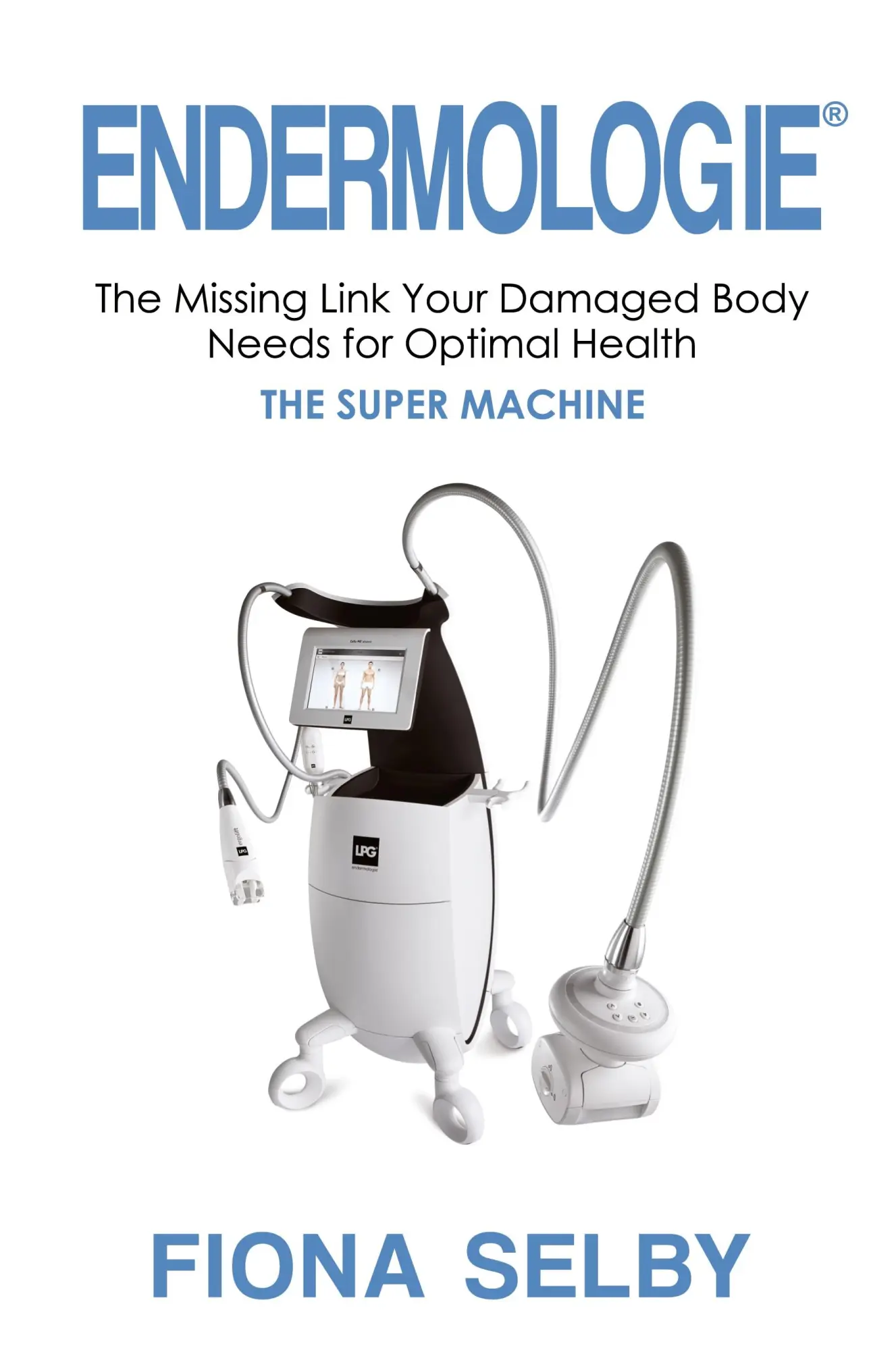 Cover: 9781922497765 | Endermologie | Fiona Selby | Taschenbuch | Englisch | 2021