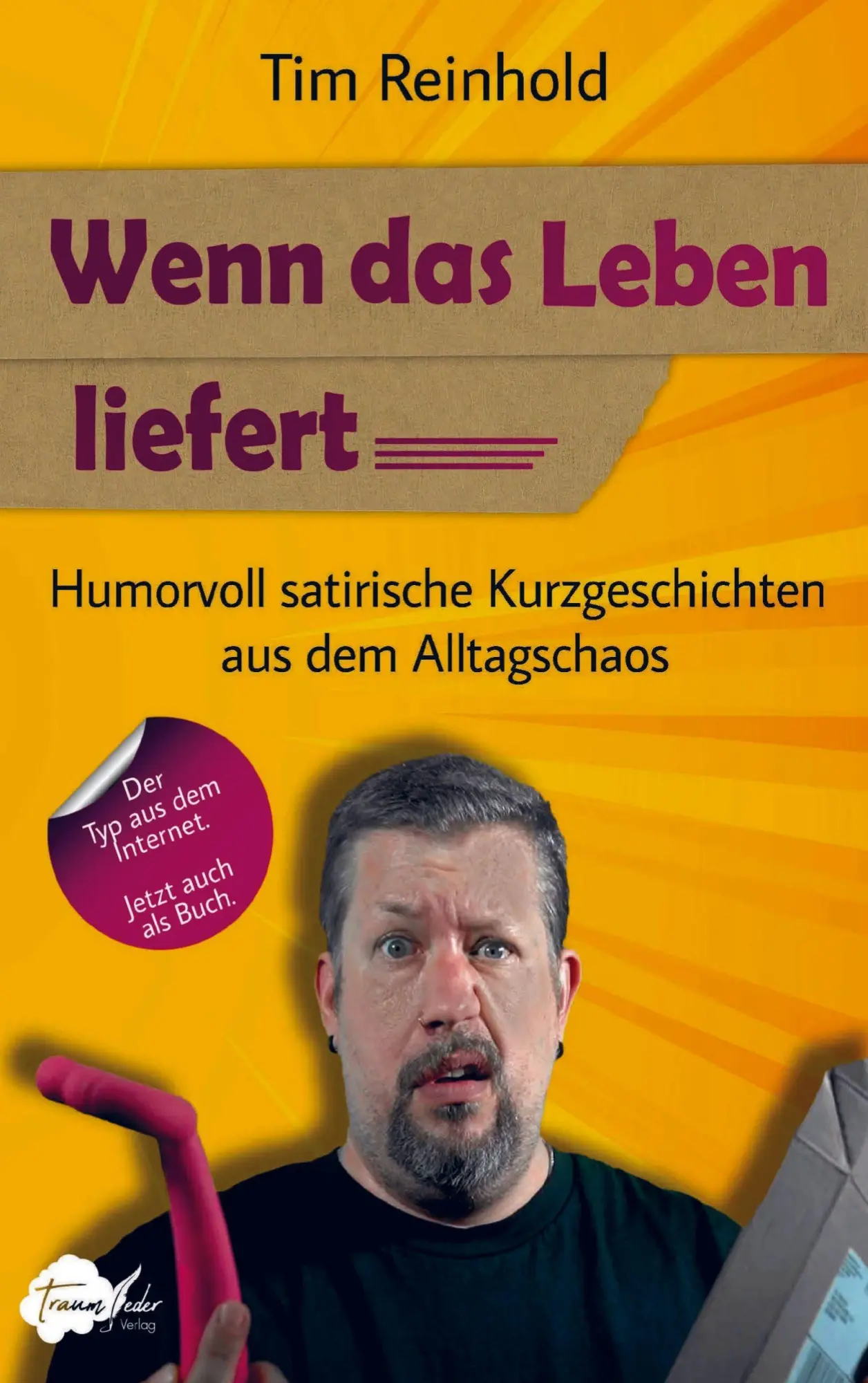 Cover: 9789403837765 | Wenn das Leben liefert | Tim Reinhold | Taschenbuch | 216 S. | Deutsch