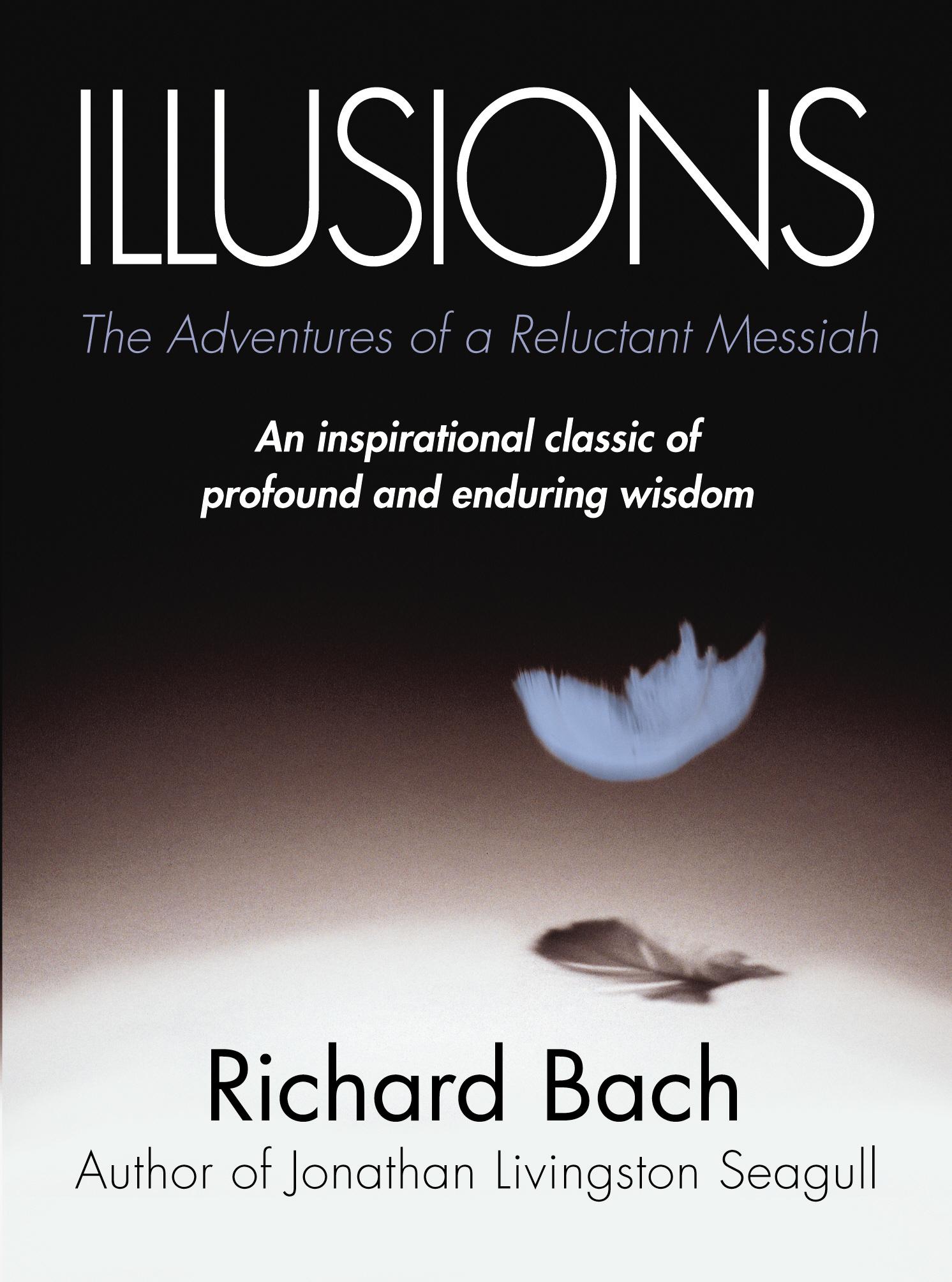Illusions | The Adventures of a Reluctant Messiah | Richard Bach | Taschenbuch | 144 S. | Englisch | 2001 | Random House UK Ltd | EAN 9780099427865 - Bach, Richard