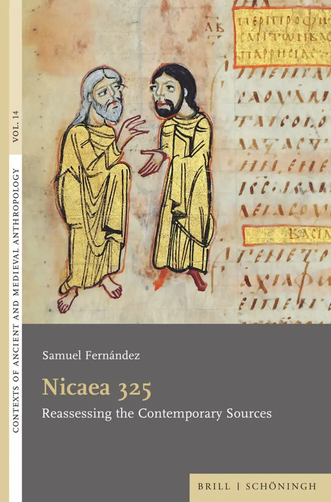 Cover: 9783506797865 | Nicaea 325 | Reassessing the Contemporary Sources | Samuel Fernández