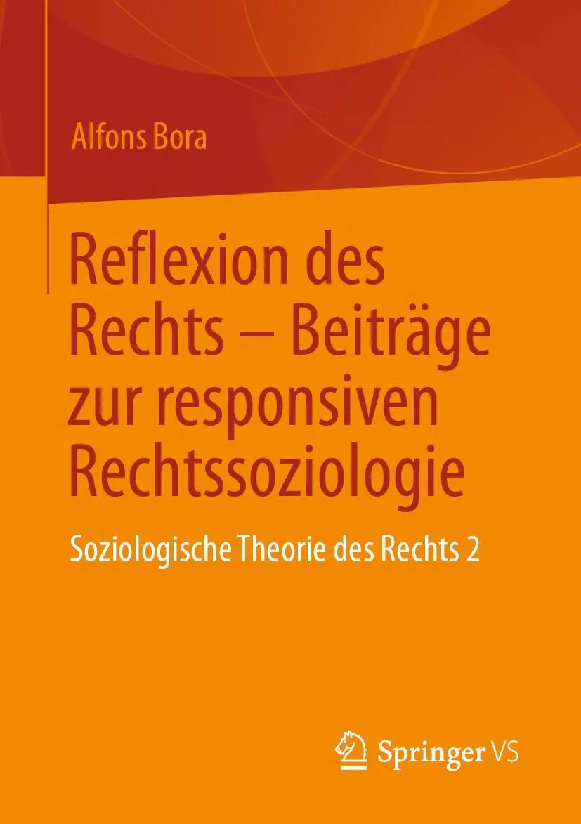 Cover: 9783658407865 | Reflexion des Rechts - Beiträge zur responsiven Rechtssoziologie | ix