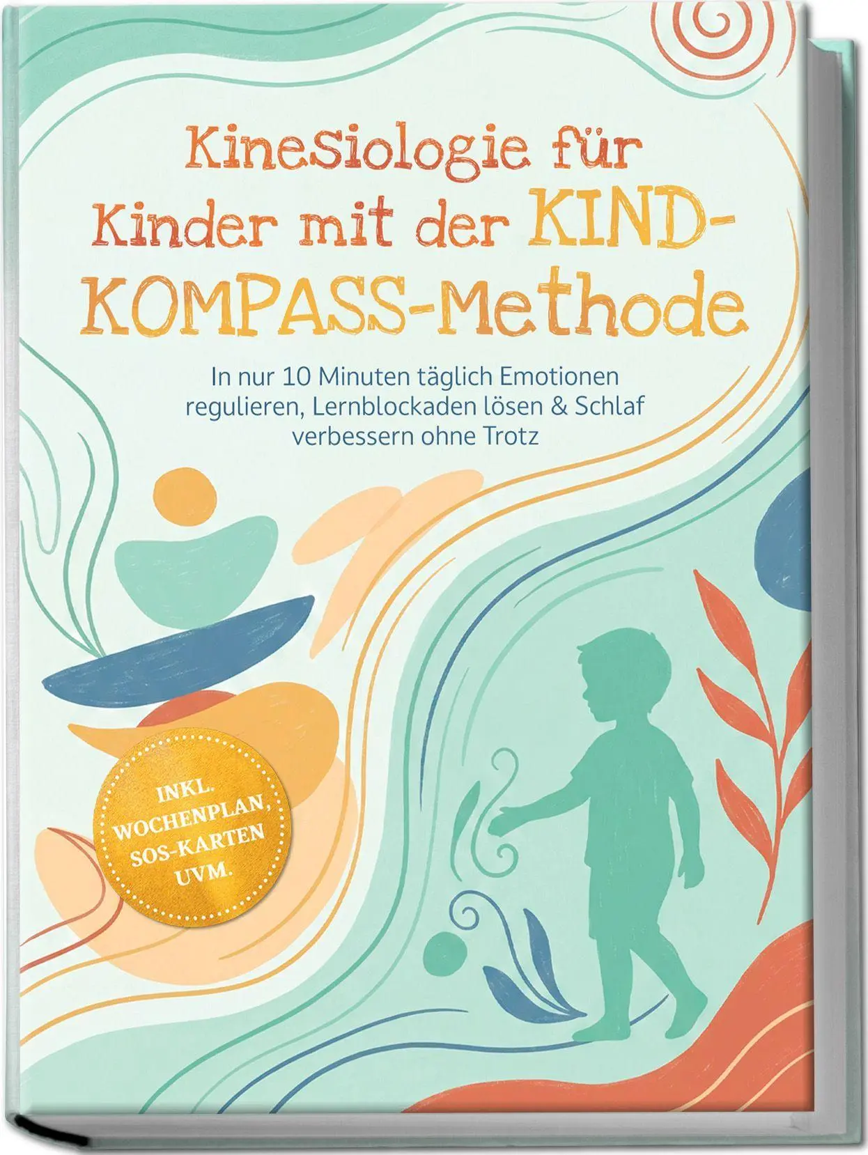 Cover: 9783757647865 | Kinesiologie für Kinder mit der KIND-KOMPASS-Methode: In nur 10...