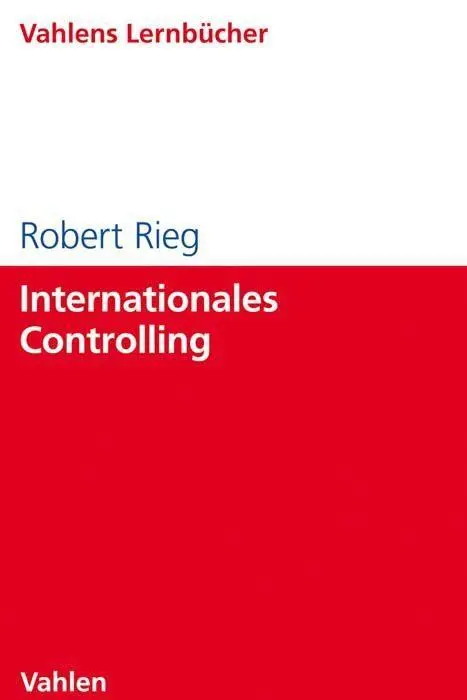 Cover: 9783800657865 | Internationales Controlling | Lernbücher für Wirtschaft und Recht | XX