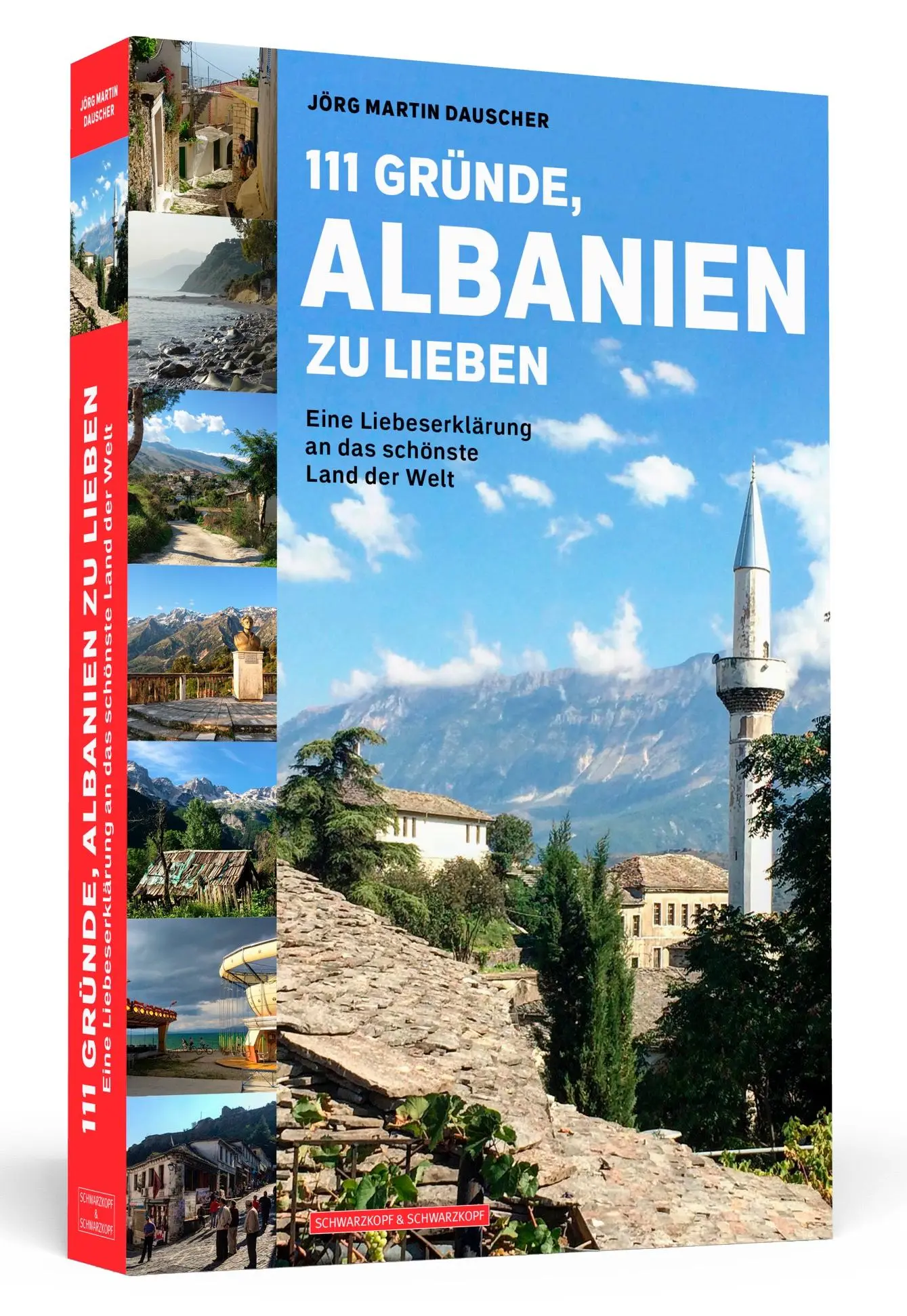 Cover: 9783862657865 | 111 Gründe, Albanien zu lieben | Jörg Martin Dauscher | Taschenbuch