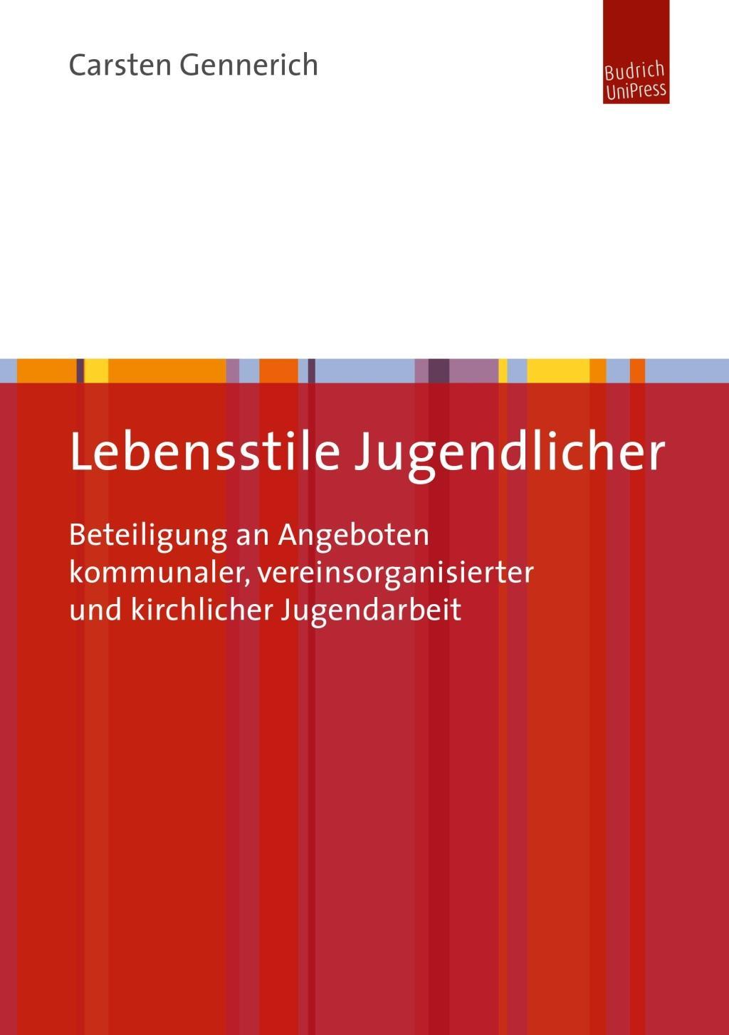Cover: 9783863887865 | Lebensstile Jugendlicher | Carsten Gennerich | Taschenbuch | 116 S.