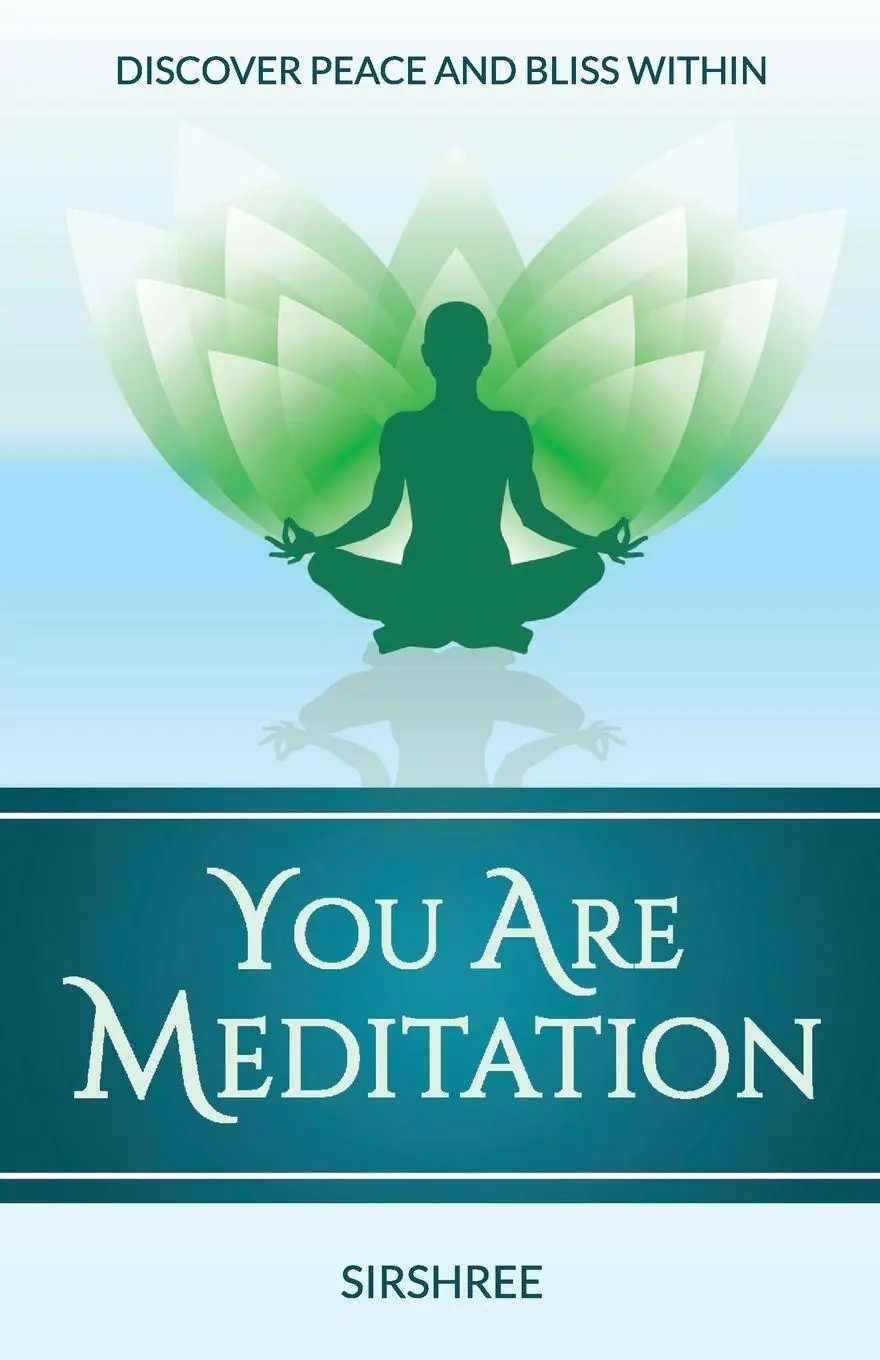 Cover: 9788183227865 | You Are Meditation | Discover Peace And Bliss Within | Sirshree | Buch