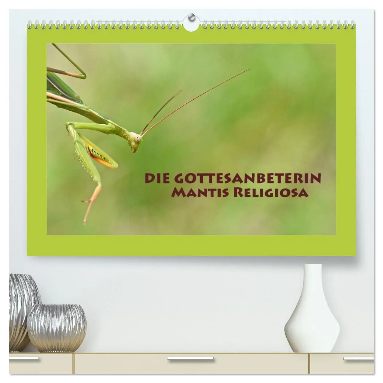 Cover: 9783457667965 | Die Gottesanbeterin Mantis Religiosa (hochwertiger Premium...