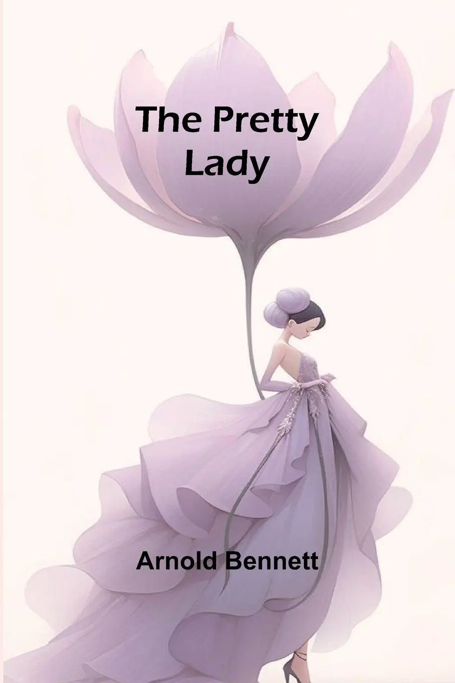 Cover: 9789362097965 | The Pretty Lady | Arnold Bennett | Taschenbuch | Englisch | 2024
