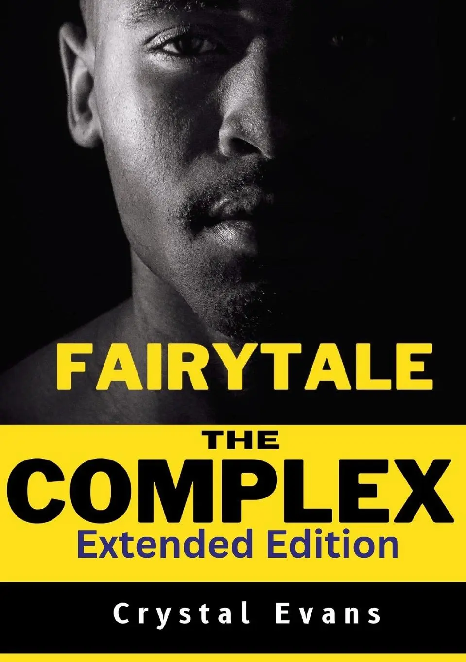 Cover: 9781312738065 | The Fairy Tale Complex | Extended Edition | Crystal Evans | Buch
