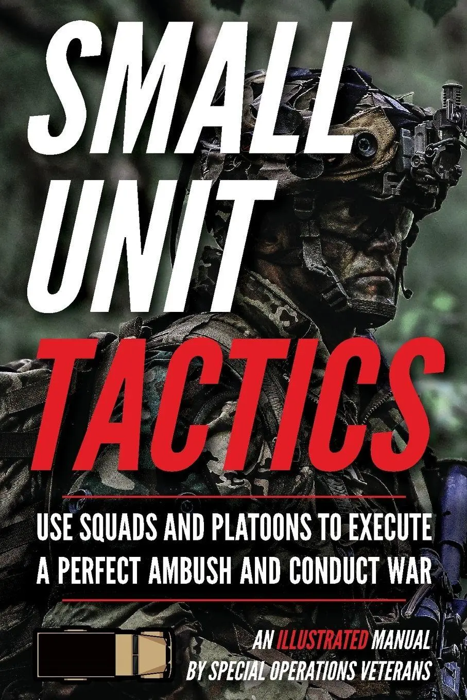 Cover: 9781734888065 | Small Unit Tactics | An Illustrated Manual | Matthew Luke | Buch