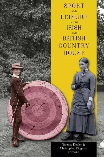Cover: 9781846828065 | Sport and Leisure in the Irish and British Country House | Dooley