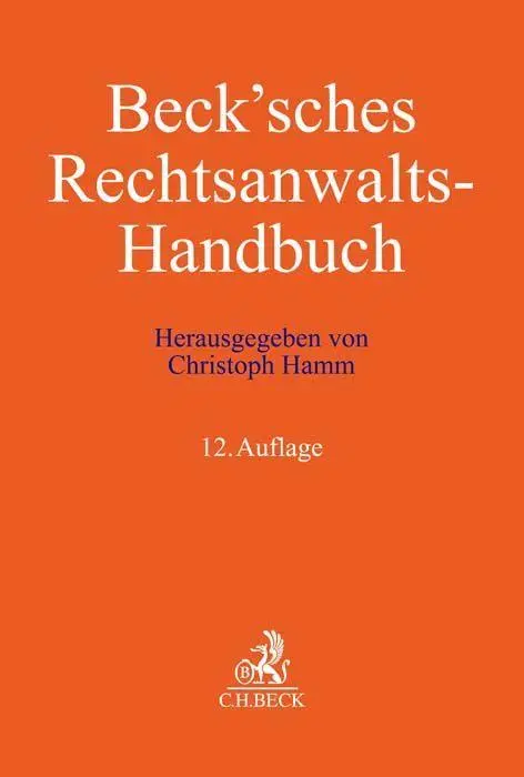 Cover: 9783406758065 | Beck'sches Rechtsanwalts-Handbuch | Benno Heussen (u. a.) | Buch