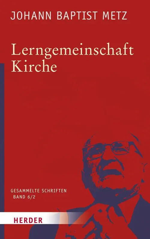 Cover: 9783451378065 | Lerngemeinschaft Kirche | 2. Teilband: Lernorte - Lernzeiten | Metz