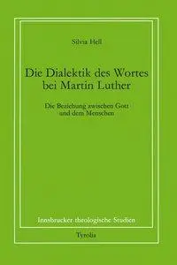 Cover: 9783702218065 | Die Dialektik des Wortes bei Martin Luther | Silvia Hell | Taschenbuch