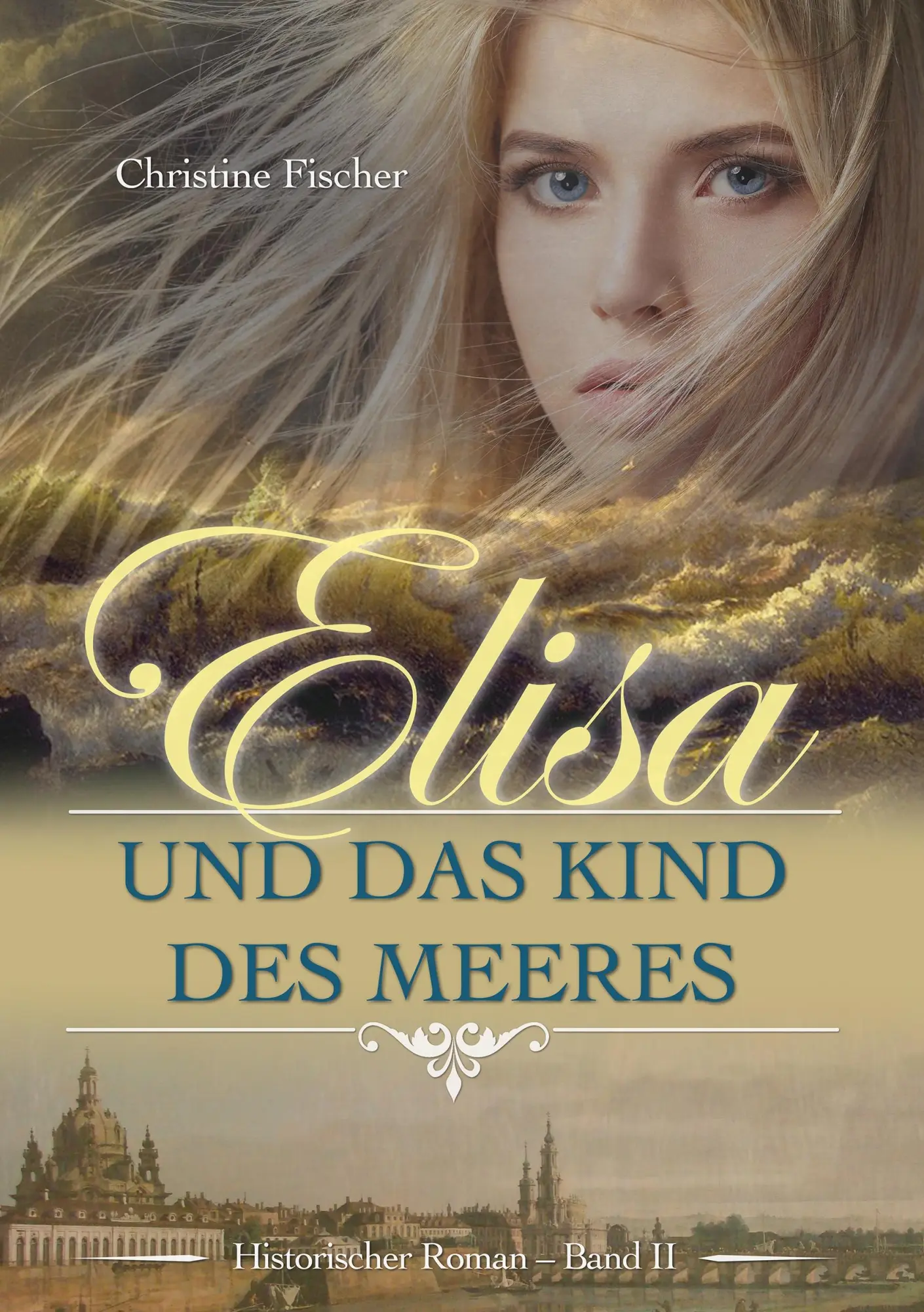 Cover: 9783741208065 | Elisa und das Kind des Meeres | Christine Fischer | Taschenbuch | 2016