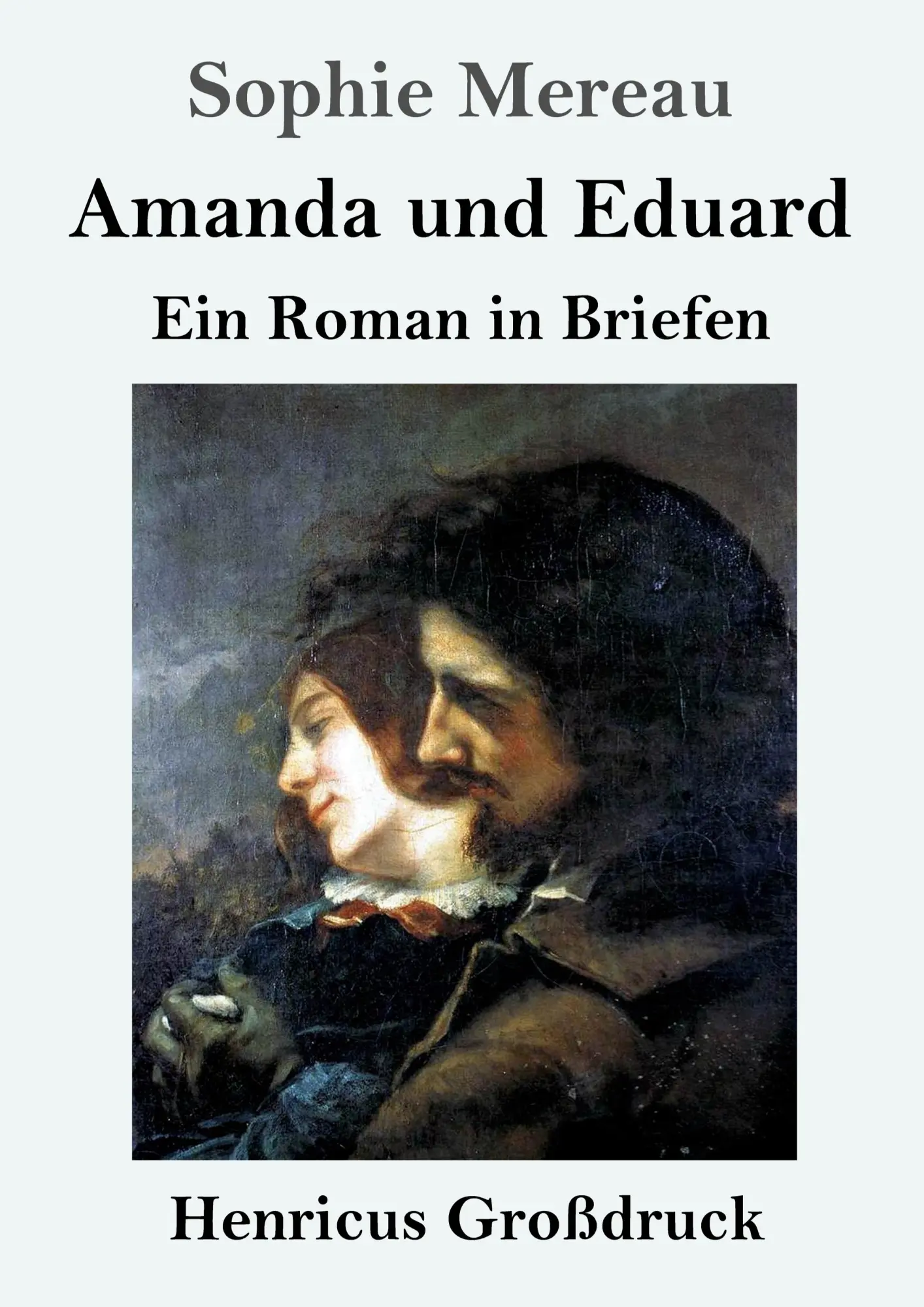 Cover: 9783847858065 | Amanda und Eduard (Großdruck) | Ein Roman in Briefen | Sophie Mereau