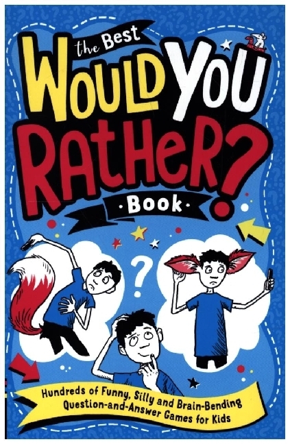 Cover: 9781780558165 | The Best Would You Rather Book | Gary Panton | Taschenbuch | 128 S.