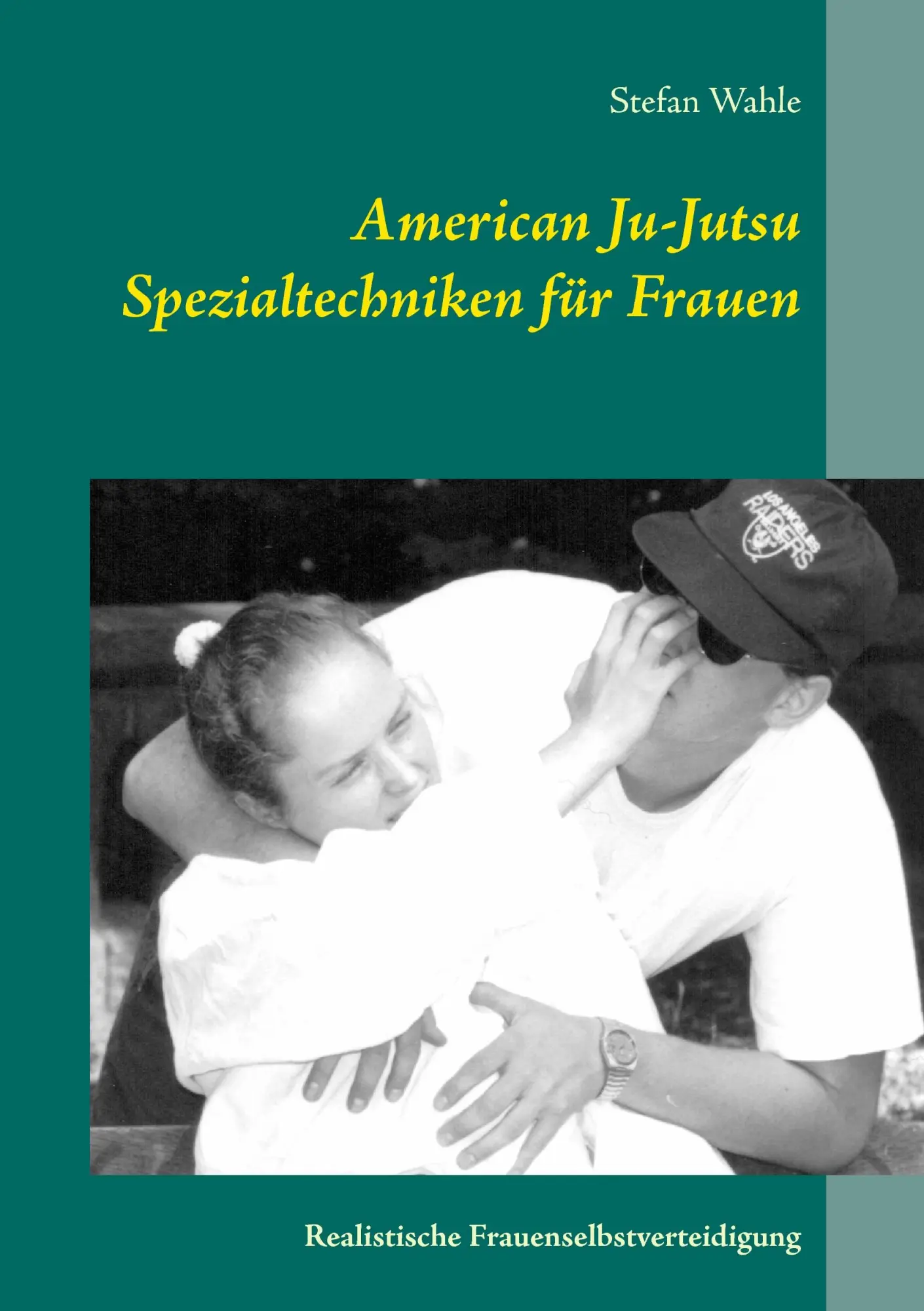 Cover: 9783734748165 | American Ju-Jutsu Spezialtechniken für Frauen | Stefan Wahle | Buch