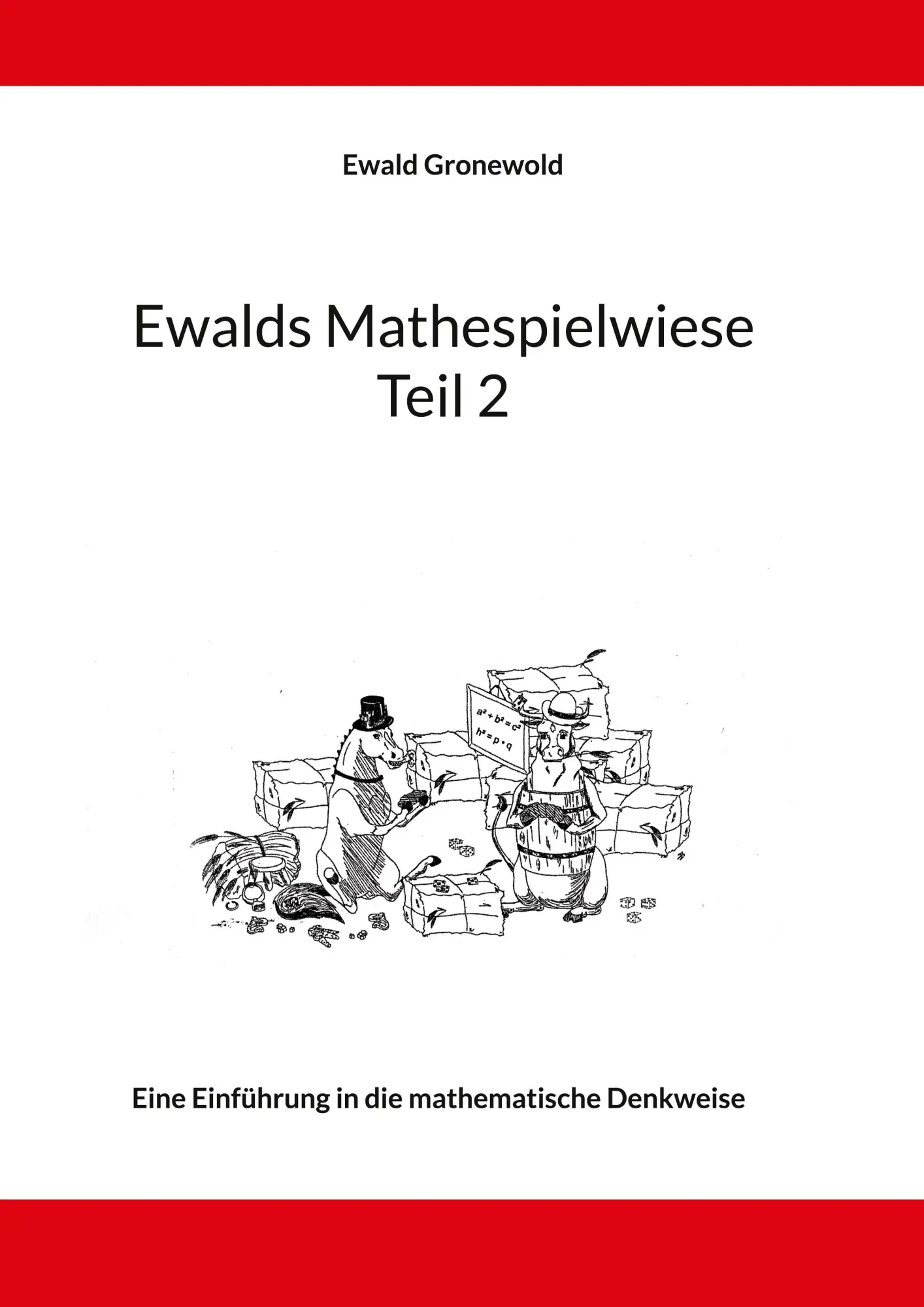 Cover: 9783756838165 | Ewalds Mathespielwiese | Ewald Gronewold | Taschenbuch | Paperback