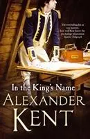 Cover: 9780099528265 | In the King's Name | Alexander Kent | Taschenbuch | Englisch | 2012