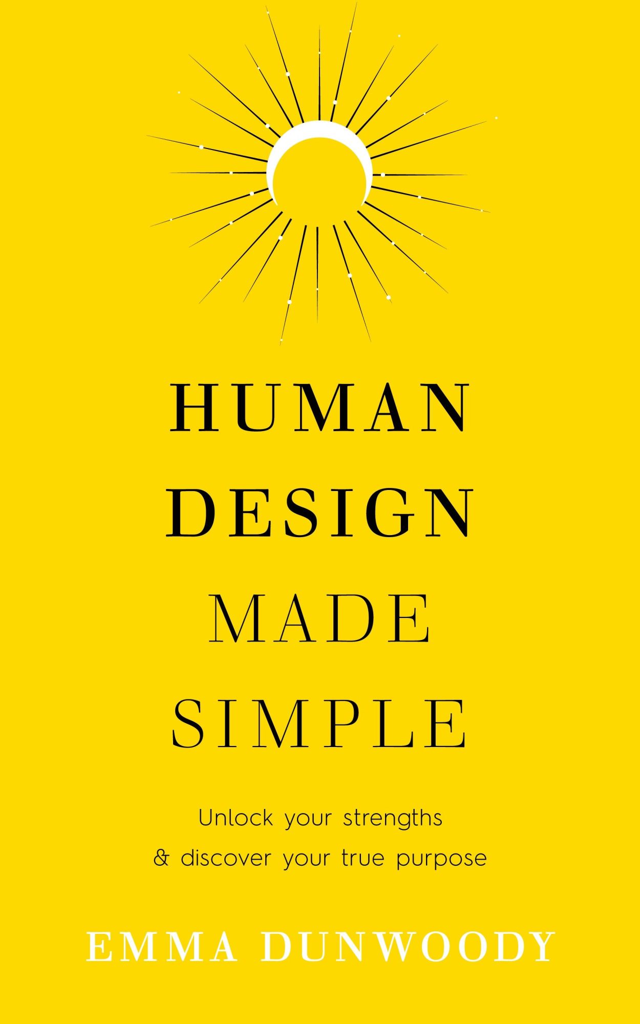 Cover: 9781846048265 | Human Design Made Simple | Emma Dunwoody | Taschenbuch | Englisch