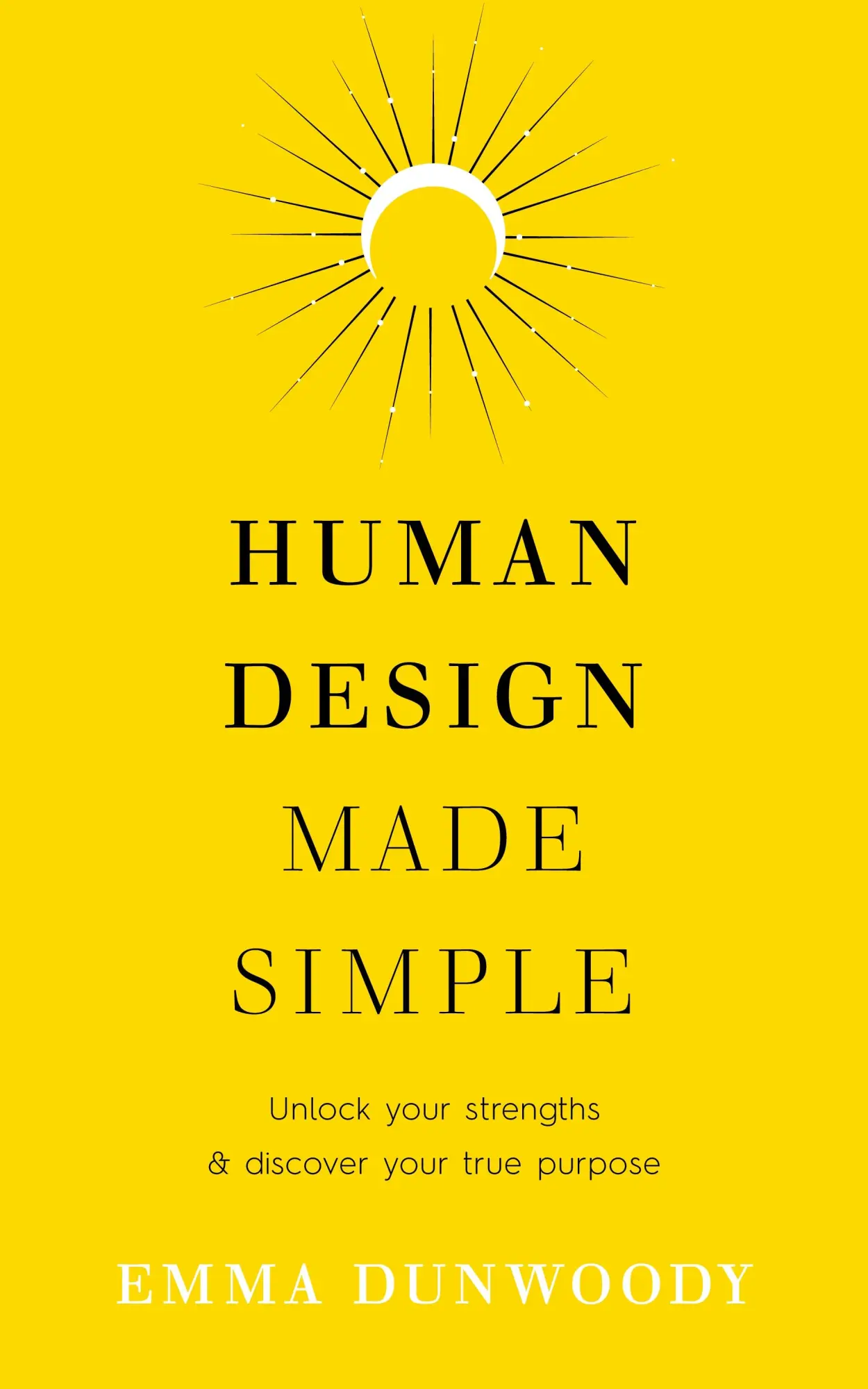 Cover: 9781846048265 | Human Design Made Simple | Emma Dunwoody | Taschenbuch | Englisch