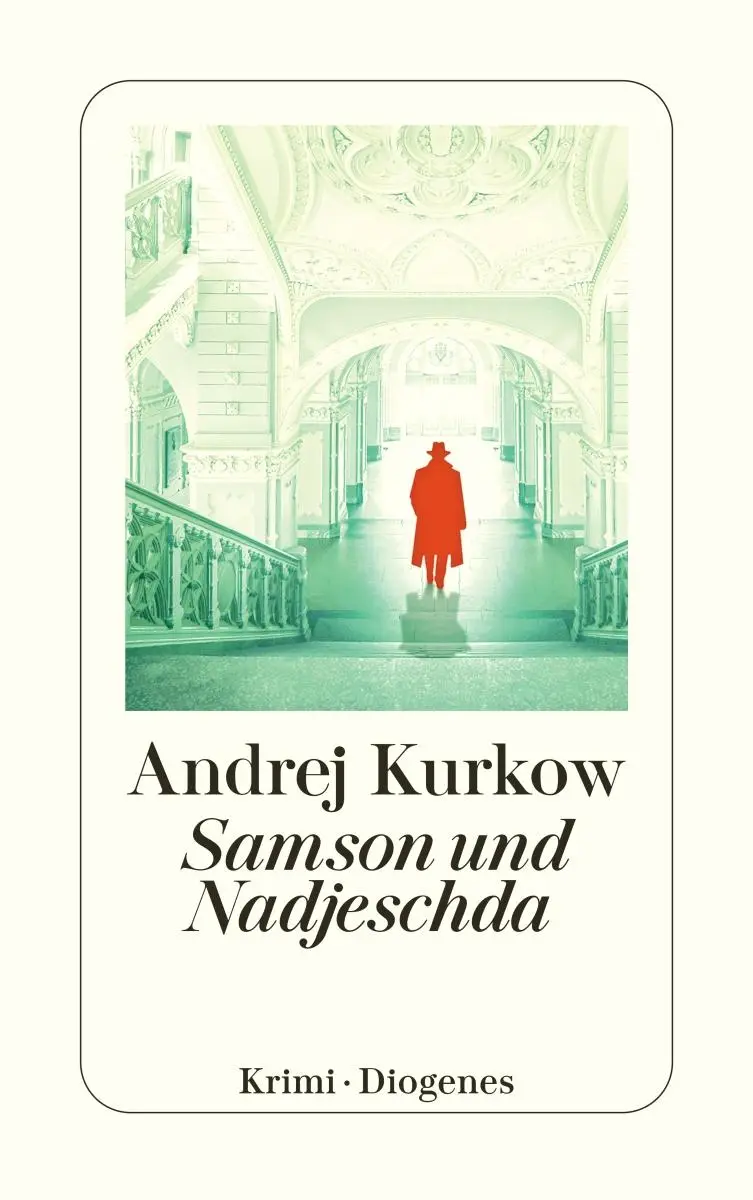 Cover: 9783257248265 | Samson und Nadjeschda | Kriminalroman | Andrej Kurkow | Taschenbuch