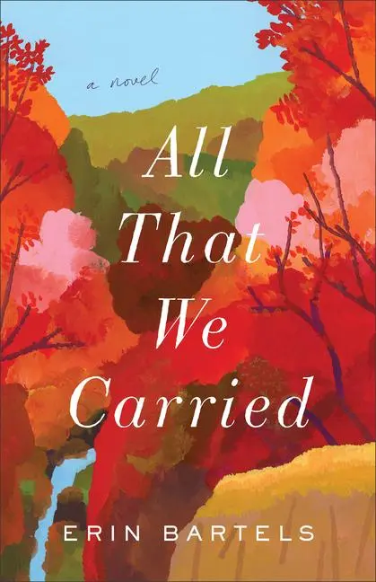 Cover: 9780800738365 | All That We Carried | Erin Bartels | Taschenbuch | Englisch | 2021