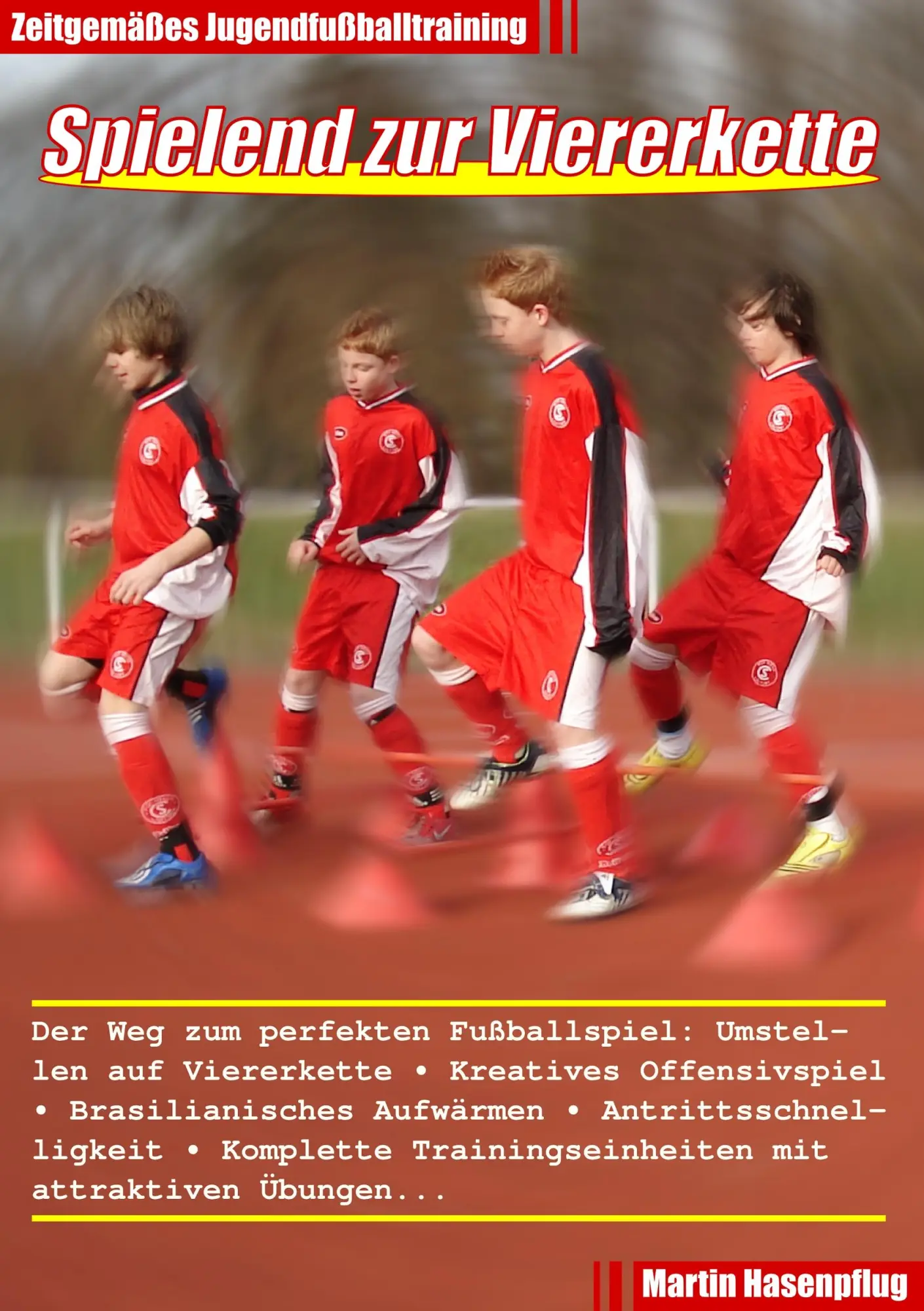 Cover: 9783839148365 | Spielend zur Viererkette | Zeitgemäßes Jugendfußballtraining | Buch