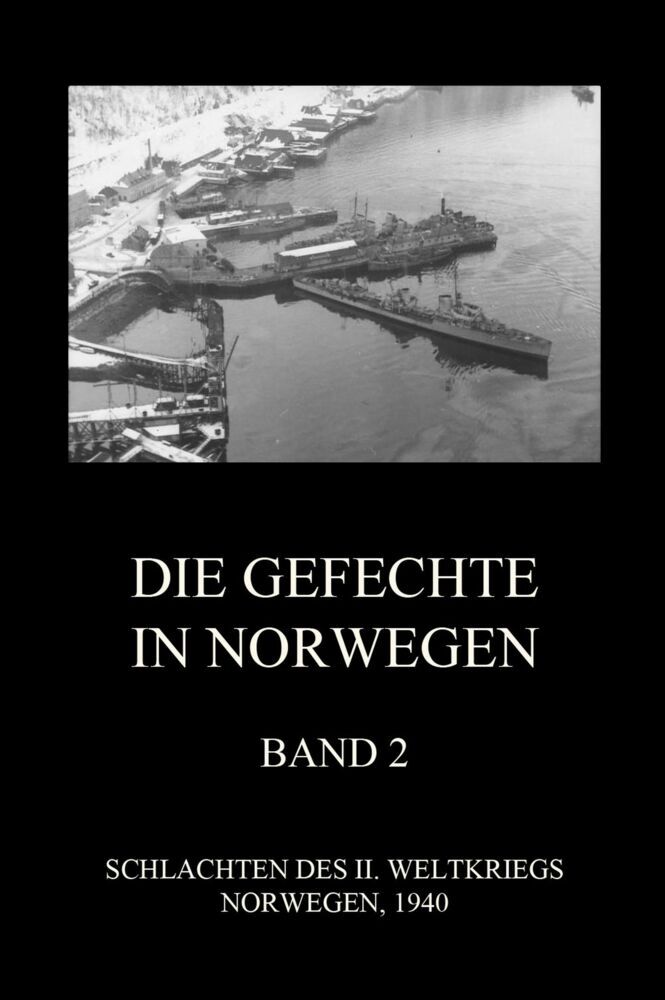Cover: 9783849668365 | Die Gefechte in Norwegen, Band 2 | Jürgen Beck | Taschenbuch | 60 S.