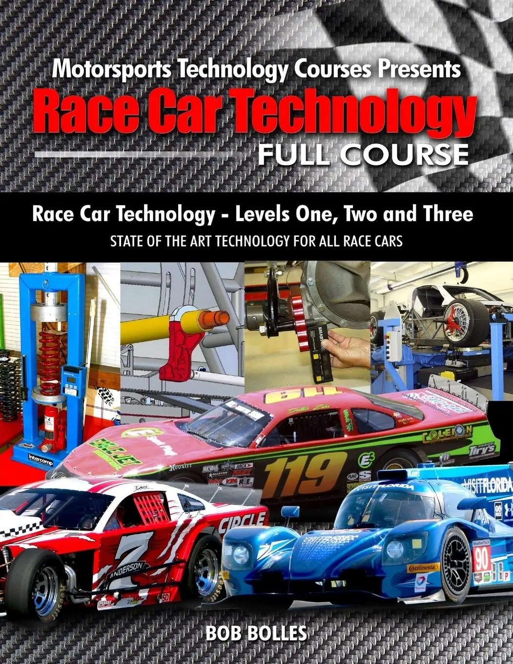 Cover: 9781732488465 | Race Car Technology Full Course | Bob Bolles | Taschenbuch | Paperback