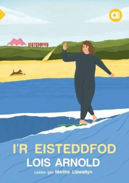 Cover: 9781845278465 | Cyfres Amdani: I'r Eisteddfod | Lois Arnold | Taschenbuch | ? | 2022
