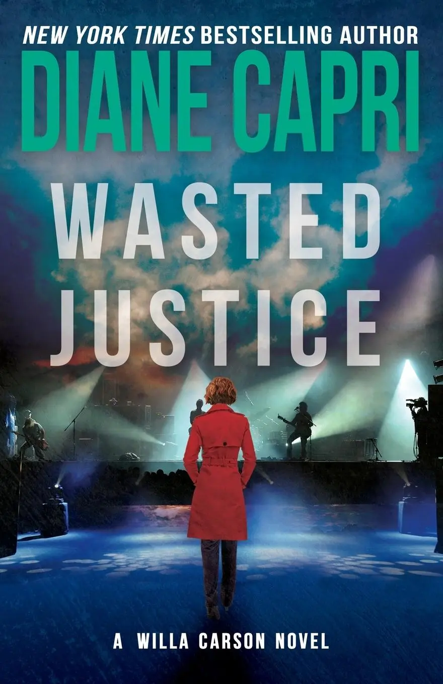 Cover: 9781940768465 | Wasted Justice | A Judge Willa Carson Mystery | Diane Capri | Buch
