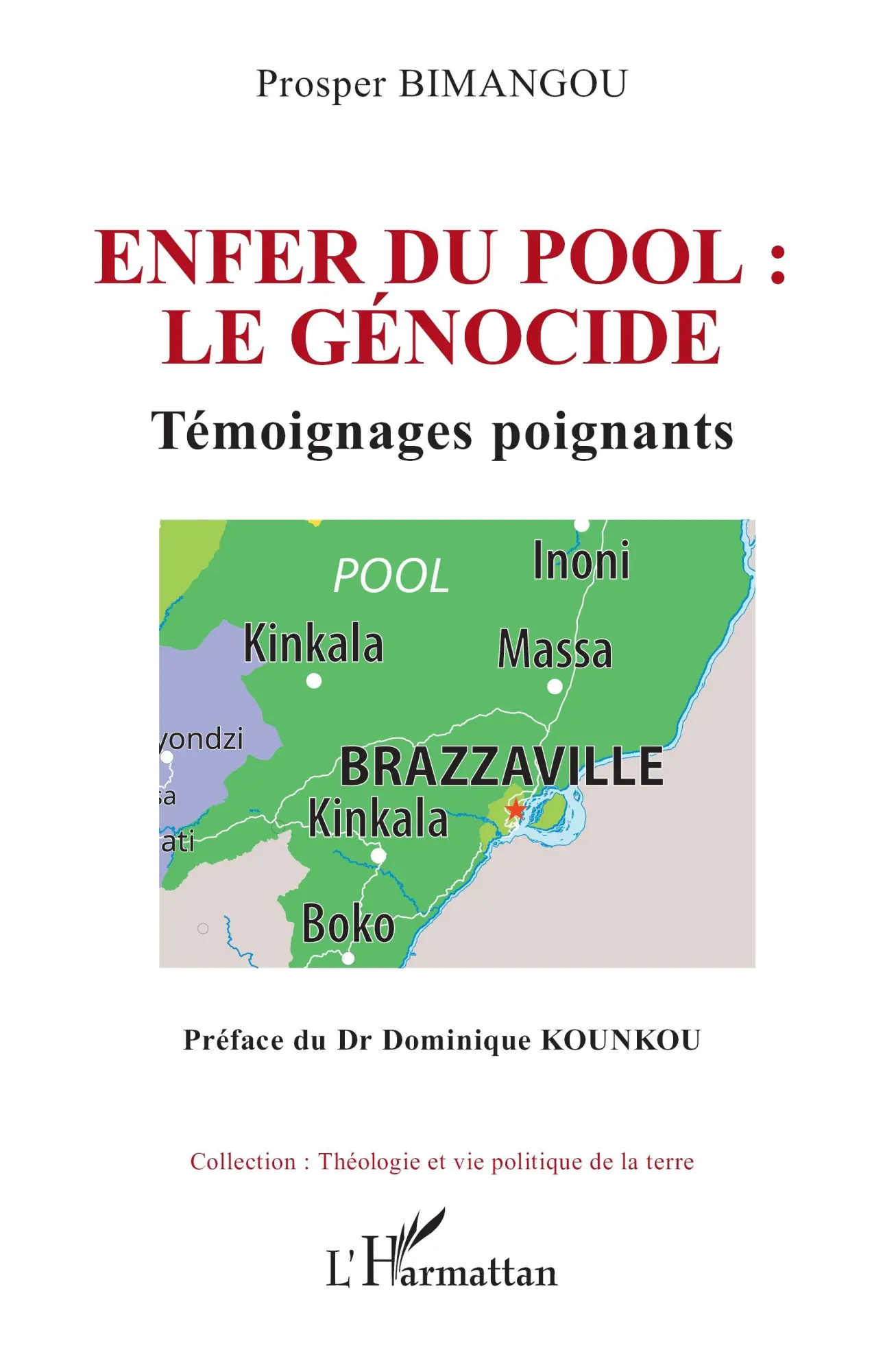 Cover: 9782336528465 | Enfer du pool : le génocide | Témoignages poignants | Prosper Bimangou