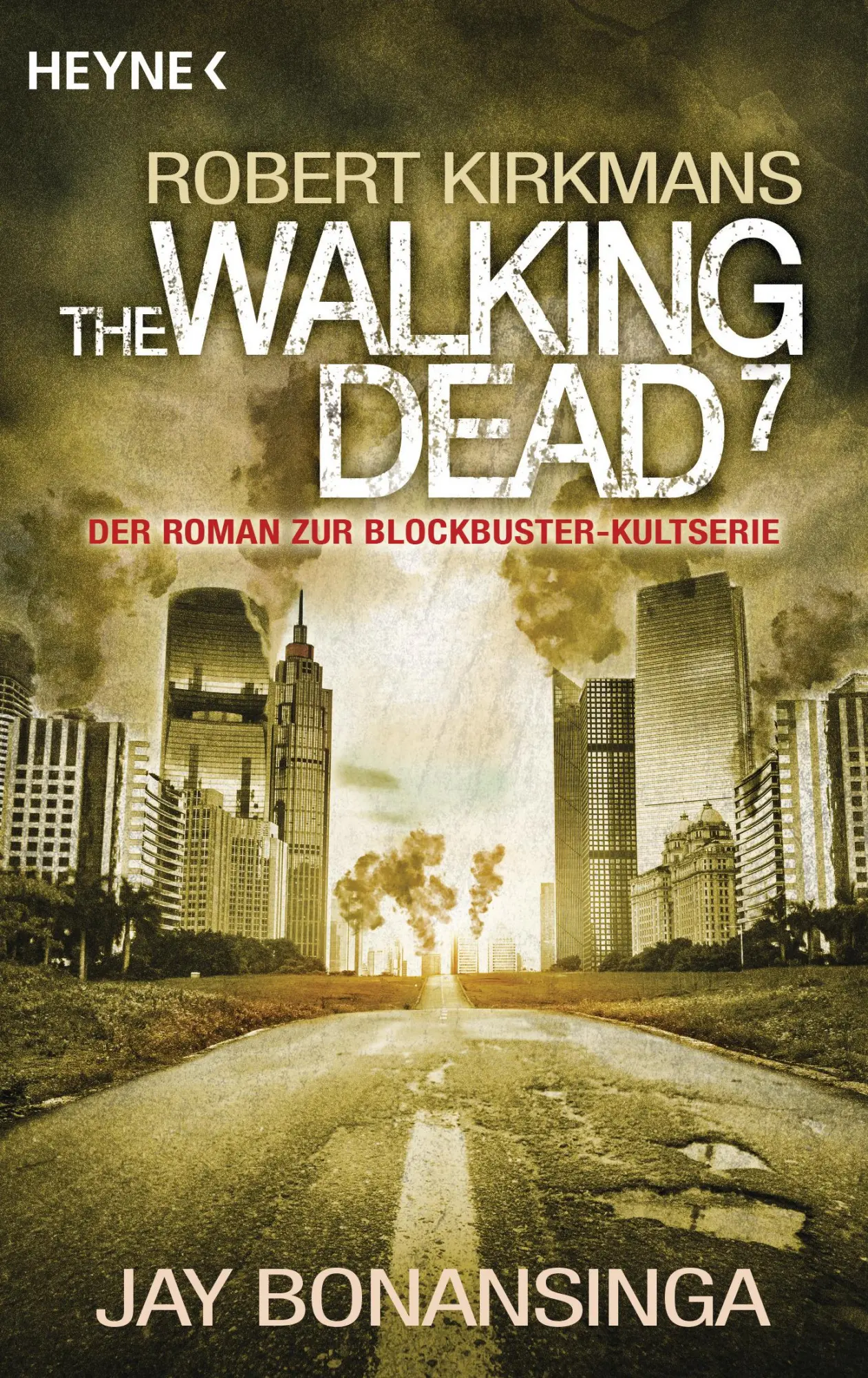 Cover: 9783453318465 | The Walking Dead 07 | Jay Bonansinga (u. a.) | Taschenbuch | 400 S.