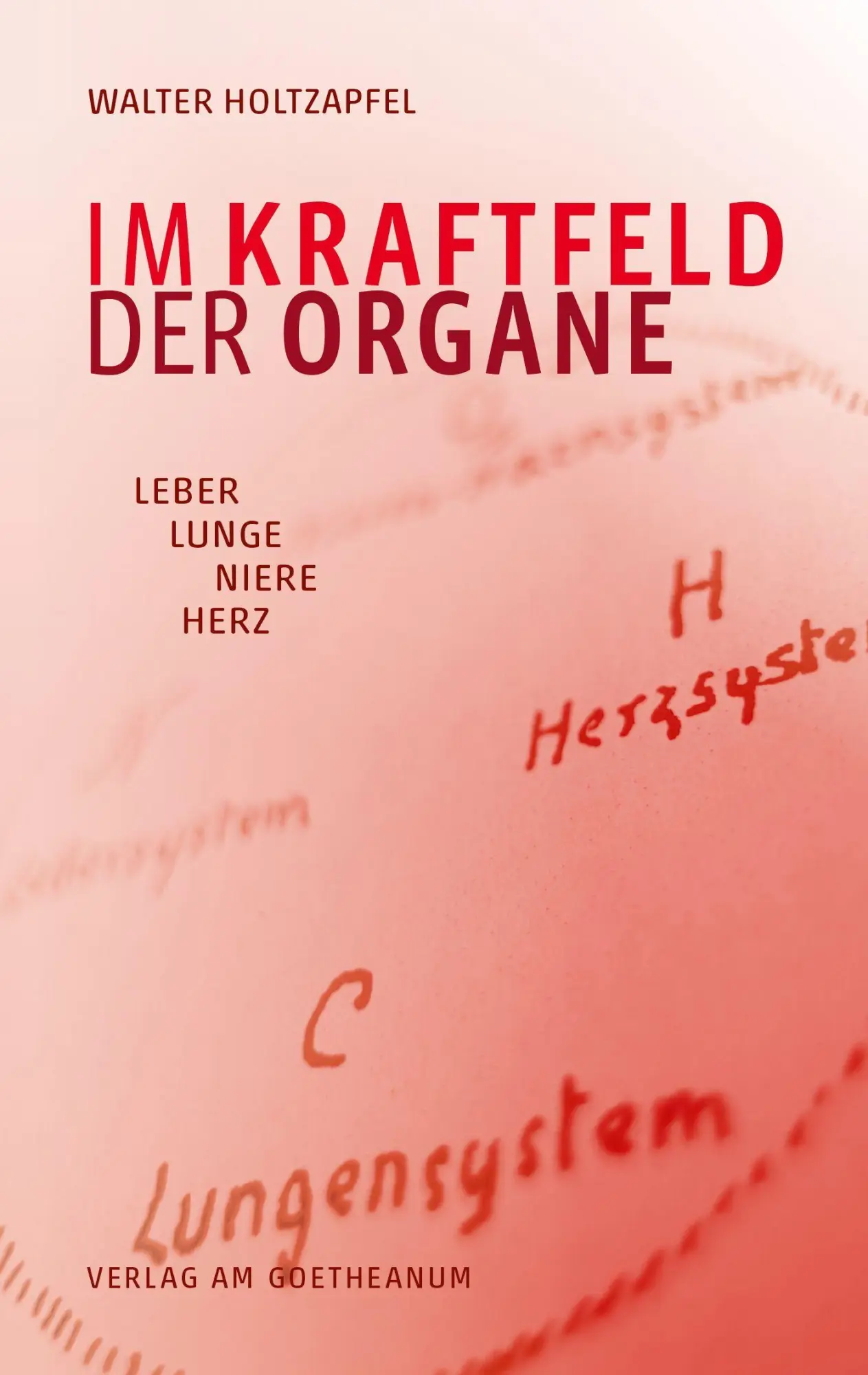 Im Kraftfeld der Organe - Neuware