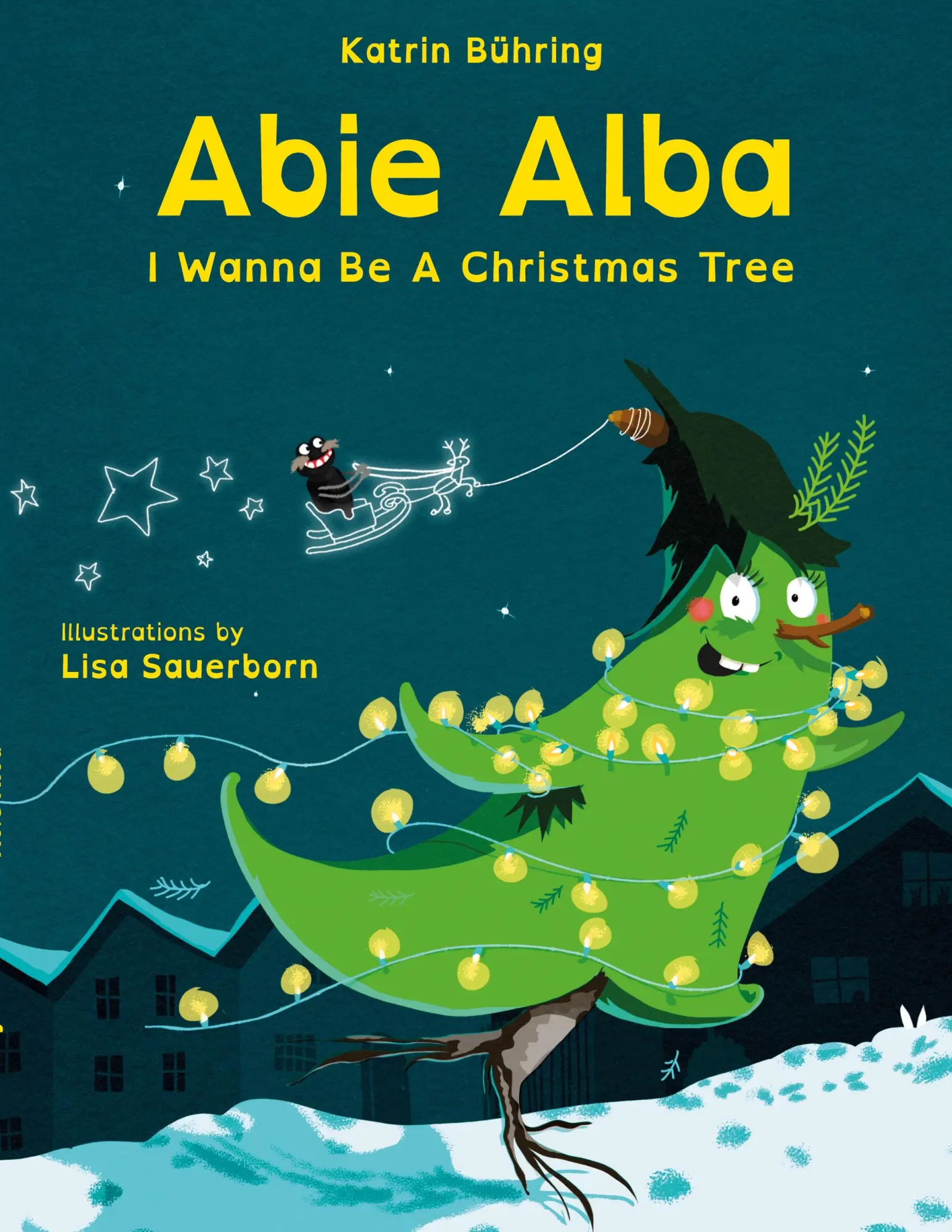 Cover: 9783752608465 | Abie Alba | I Wanna Be A Christmas Tree | Katrin Bühring | Taschenbuch