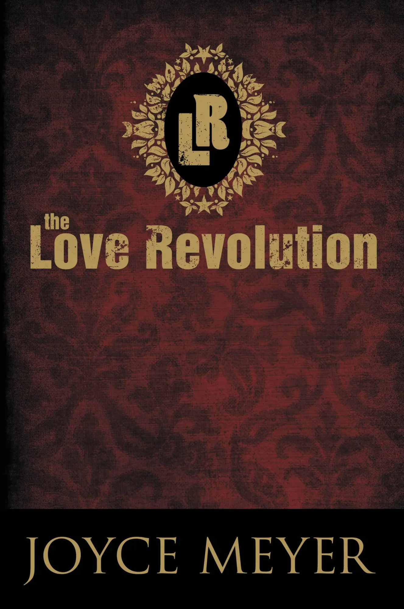 Cover: 9780446538565 | The Love Revolution | Joyce Meyer | Buch | Englisch | 2009