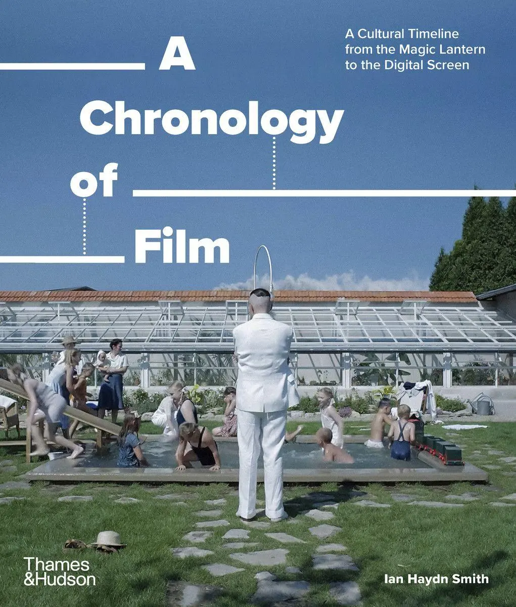 Cover: 9780500298565 | A Chronology of Film | Ian Haydn Smith | Taschenbuch | A Chronology of