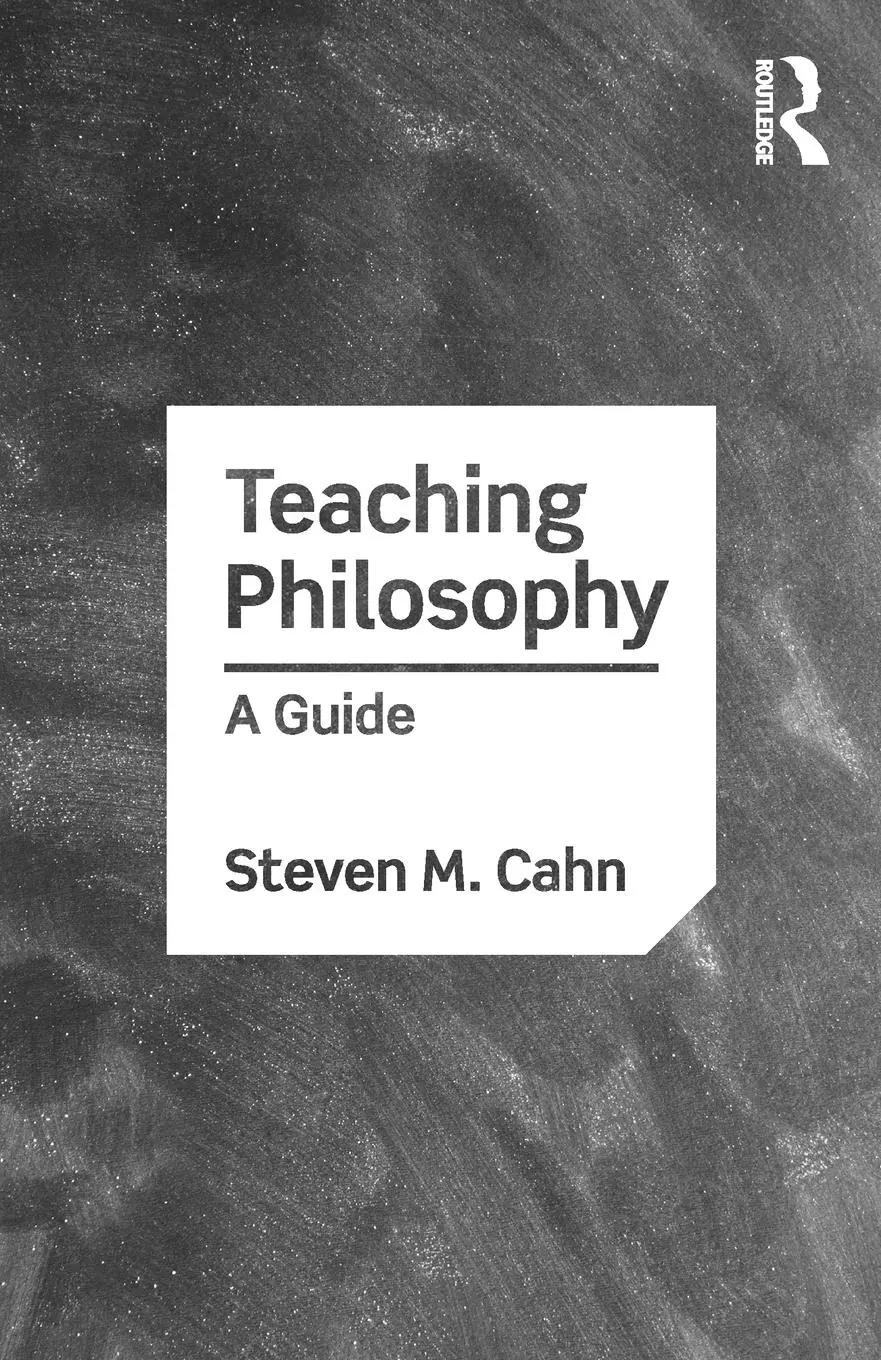 Cover: 9780815358565 | Teaching Philosophy | A Guide | Steven M Cahn | Taschenbuch | Englisch
