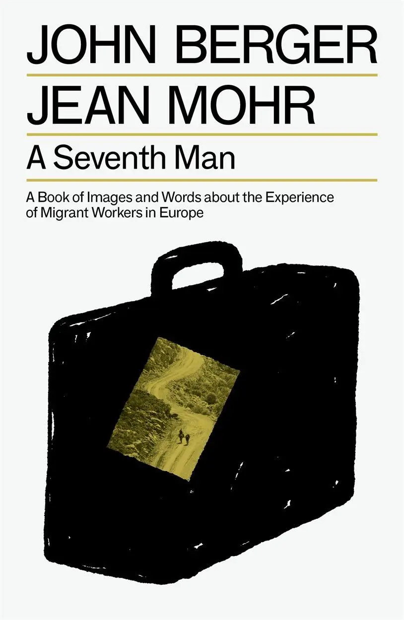 Cover: 9781804298565 | A Seventh Man | John Berger | Taschenbuch | The Essential John Berger