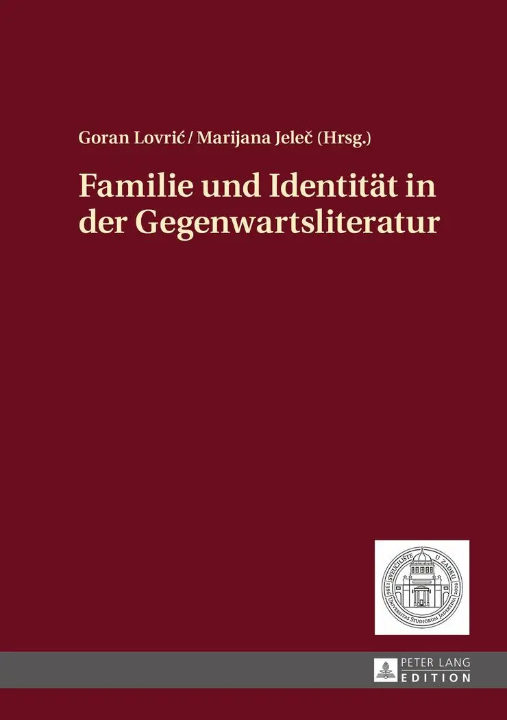 Cover: 9783631678565 | Familie und Identität in der Gegenwartsliteratur | Jele¿ (u. a.)