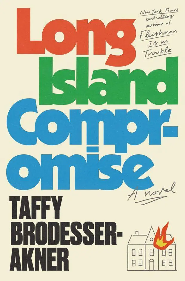 Cover: 9780593978665 | Long Island Compromise | A Novel | Taffy Brodesser-Akner | Taschenbuch