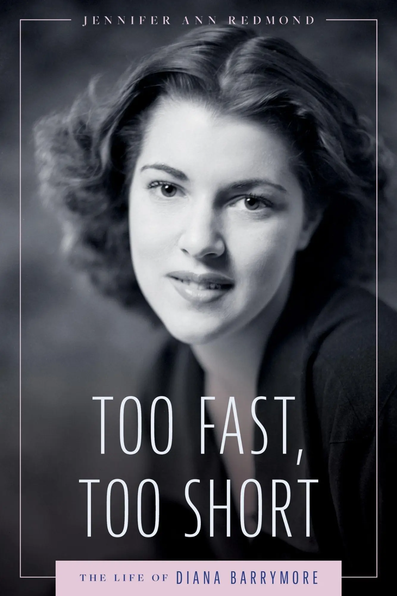 Cover: 9781496858665 | Too Fast, Too Short | The Life of Diana Barrymore | Redmond | Buch