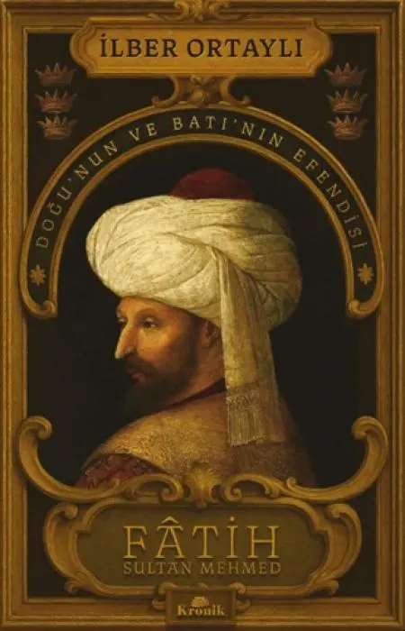 Cover: 9786256228665 | Fatih Sultan Mehmed | Ilber Ortayli | Taschenbuch | Türkisch | 2025